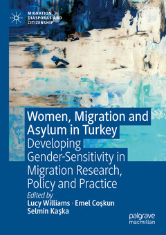 Cover of the book Women, Migration and Asylum in Turkey