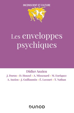 Couverture de l’ouvrage Les enveloppes psychiques - 2e éd.