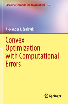 Couverture de l’ouvrage Convex Optimization with Computational Errors