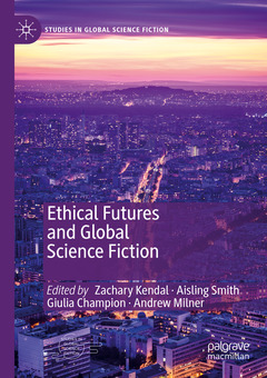 Couverture de l’ouvrage Ethical Futures and Global Science Fiction