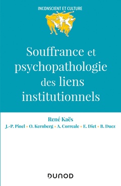 Couverture de l’ouvrage Souffrance et psychopathologie des liens institutionnels