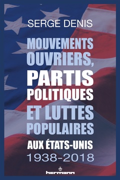 Cover of the book Mouvements ouvriers, partis politiques et luttes populaires aux États-Unis