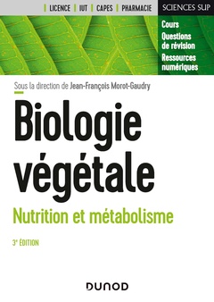 Cover of the book Biologie végétale : Nutrition et métabolisme - 3e éd.