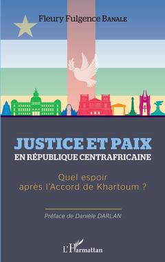 Cover of the book Justice et paix en République centrafricaine