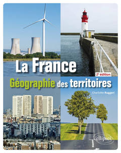 Cover of the book La France - Géographie des territoires - 2e édition