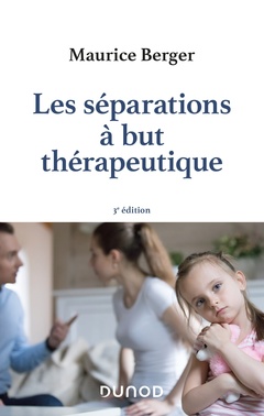 Couverture de l’ouvrage Les séparations à but thérapeutique - 3e éd.