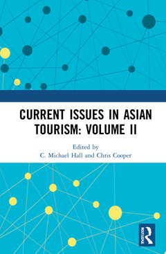 Couverture de l’ouvrage Current Issues in Asian Tourism: Volume II