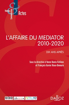 Couverture de l’ouvrage L'affaire du Médiator 2010-2020 - Dix ans après