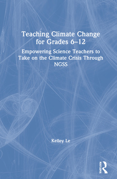 Couverture de l’ouvrage Teaching Climate Change for Grades 6–12