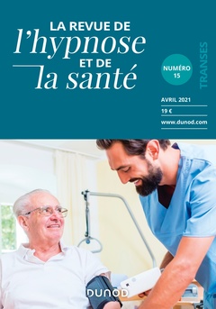Couverture de l’ouvrage Revue de l'hypnose et de la santé n°15 - 2/2021