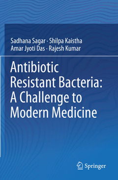 Couverture de l’ouvrage Antibiotic Resistant Bacteria: A Challenge to Modern Medicine