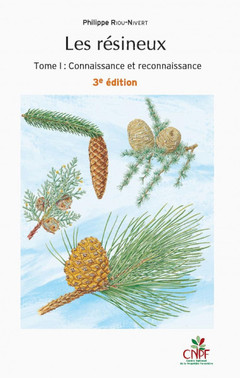 Cover of the book Les résineux Tome 1 (Entièrement revue et mise à jour)