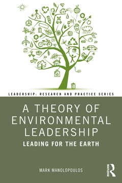 Couverture de l’ouvrage A Theory of Environmental Leadership