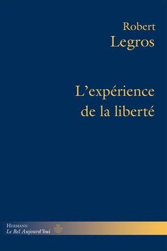 Couverture de l’ouvrage L'expérience de la liberté