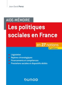 Couverture de l’ouvrage Aide-mémoire - Les politiques sociales en France - 4e éd. - en 27 notions