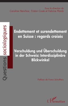 Couverture de l’ouvrage Endettement et surendettement en Suisse : regards croisés