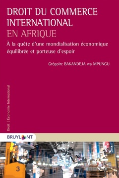 Couverture de l’ouvrage Droit du commerce international en Afrique