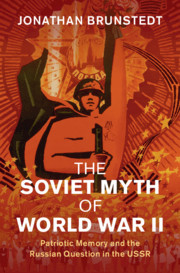 Couverture de l’ouvrage The Soviet Myth of World War II