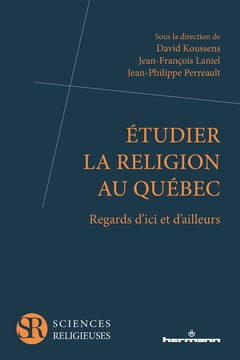 Couverture de l’ouvrage Etudier la religion au Québec