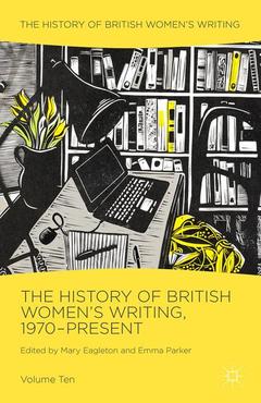 Couverture de l’ouvrage The History of British Women's Writing, 1970-Present