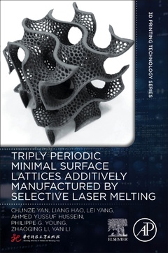 Couverture de l’ouvrage Triply Periodic Minimal Surface Lattices Additively Manufactured by Selective Laser Melting