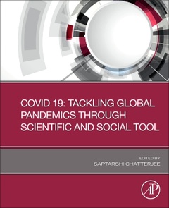 Couverture de l’ouvrage COVID-19: Tackling Global Pandemics through Scientific and Social Tools