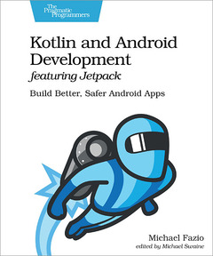 Cover of the book Kotlin and Android Develoment featuring Jetpack