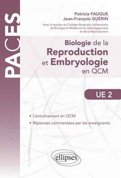 Couverture de l’ouvrage UE2 - Biologie de la reproduction - Embryologie en QCM