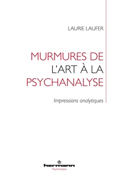 Couverture de l’ouvrage Murmures de l'art à la psychanalyse