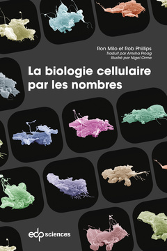 Couverture de l’ouvrage La biologie cellulaire par les nombres
