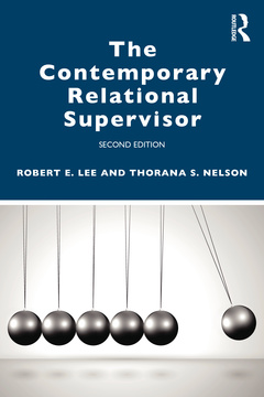 Couverture de l’ouvrage The Contemporary Relational Supervisor 2nd edition