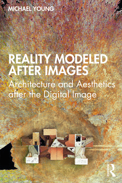 Couverture de l’ouvrage Reality Modeled After Images