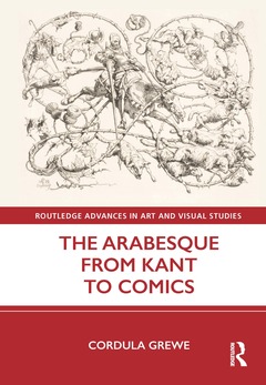 Couverture de l’ouvrage The Arabesque from Kant to Comics