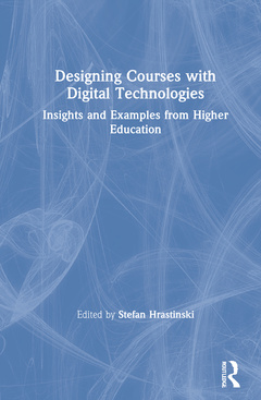 Couverture de l’ouvrage Designing Courses with Digital Technologies