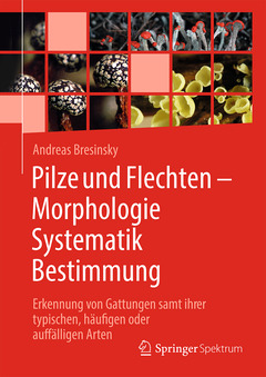 Couverture de l’ouvrage Pilze und Flechten – Morphologie, Systematik, Bestimmung