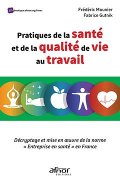 Cover of the book Pratiques de la santé et de la qualité de vie au travail
