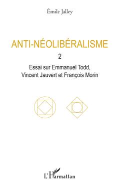 Couverture de l’ouvrage Anti-néolibéralisme