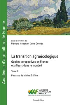 Couverture de l’ouvrage La transition agroécologique - Tome II