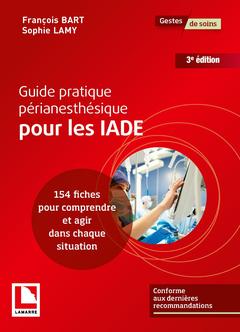 Couverture de l’ouvrage Guide pratique périanesthésique pour les IADE