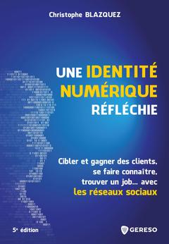 Cover of the book Une identité numérique réfléchie