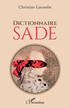 Couverture de l’ouvrage Dictionnaire Sade