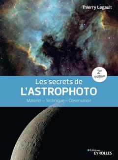 Couverture de l’ouvrage Les secrets de l'astrophoto