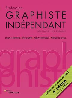 Cover of the book Profession graphiste indépendant