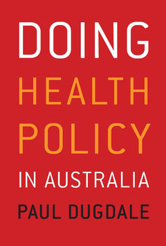 Couverture de l’ouvrage Doing Health Policy in Australia