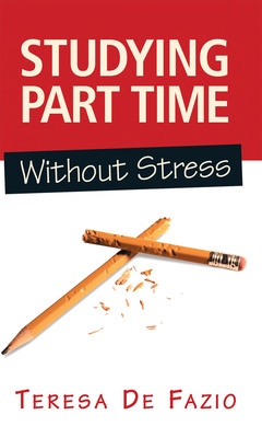 Couverture de l’ouvrage Studying Part Time Without Stress