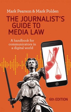 Couverture de l’ouvrage The Journalist's Guide to Media Law