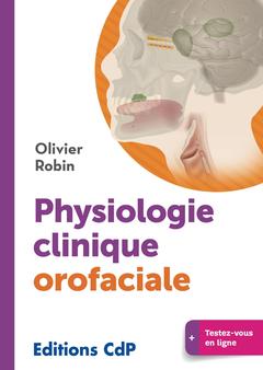 Cover of the book Physiologie clinique orofaciale