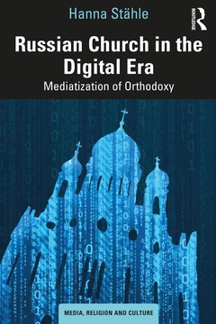 Couverture de l’ouvrage Russian Church in the Digital Era