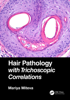 Couverture de l’ouvrage Hair Pathology with Trichoscopic Correlations