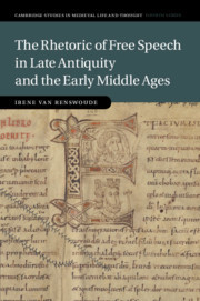 Couverture de l’ouvrage The Rhetoric of Free Speech in Late Antiquity and the Early Middle Ages